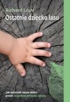 „Ostatnie dziecko lasu”